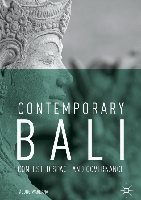 Contemporary Bali: Contested Space and Governance