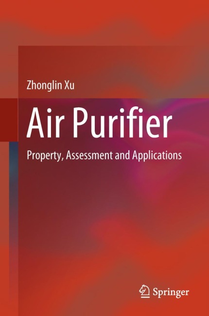 Air Purifier: Property, Assessment and Applications