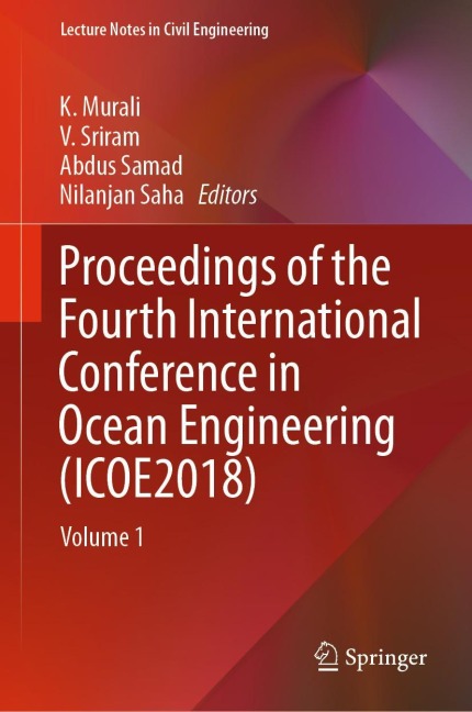 Proceedings of the Fourth International Conference in Ocean Engineering (ICOE2018): Volume 1