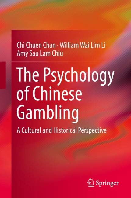 The Psychology of Chinese Gambling: A Cultural and Historical Perspective