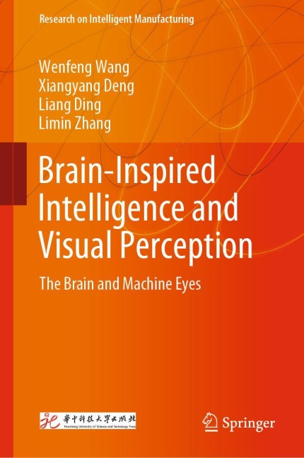 Brain-Inspired Intelligence and Visual Perception: The Brain and Machine Eyes