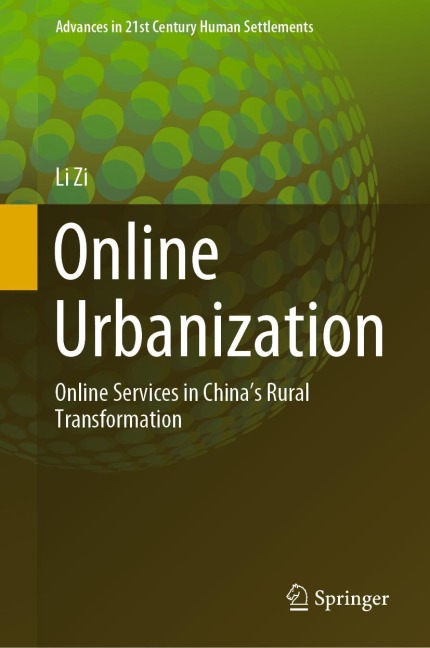 Online Urbanization: Online Services in Chinas Rural Transformation