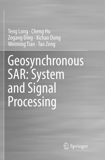 Geosynchronous SAR: System and Signal Processing