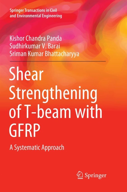 Shear Strengthening of T-beam with GFRP: A Systematic Approach