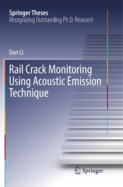 Rail Crack Monitoring Using Acoustic Emission Technique