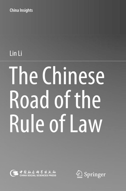 The Chinese Road of the Rule of Law