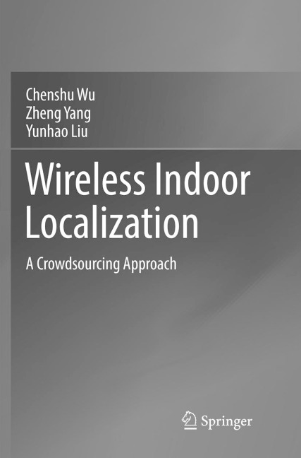 Wireless Indoor Localization: A Crowdsourcing Approach
