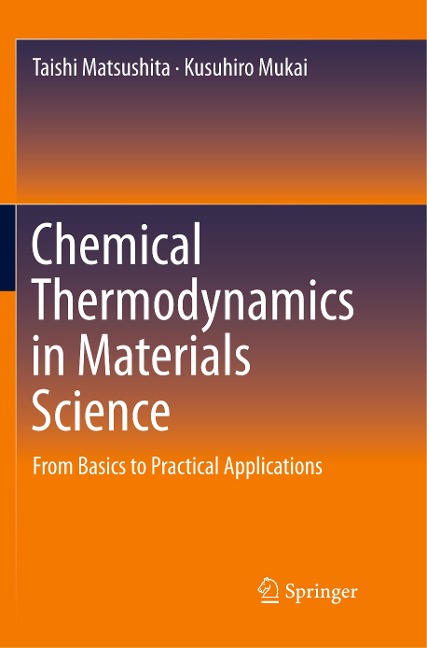 Chemical Thermodynamics in Materials Science: From Basics to Practical Applications