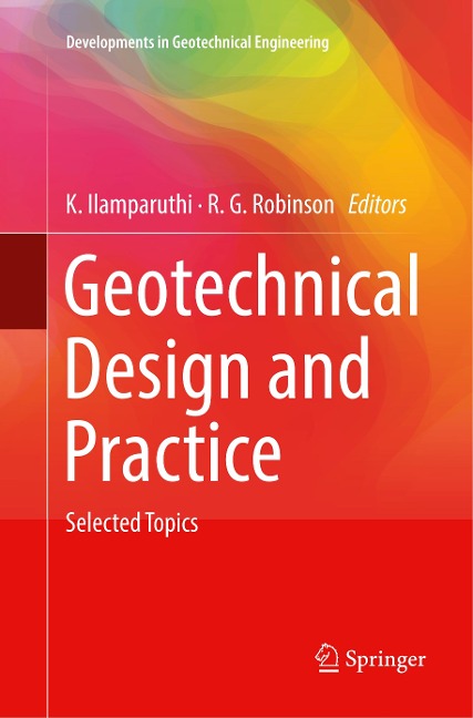 Geotechnical Design and Practice: Selected Topics