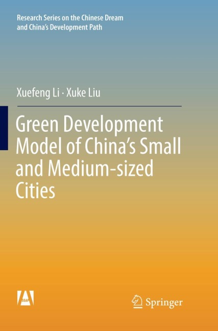 Green Development Model of Chinas Small and Medium-sized Cities