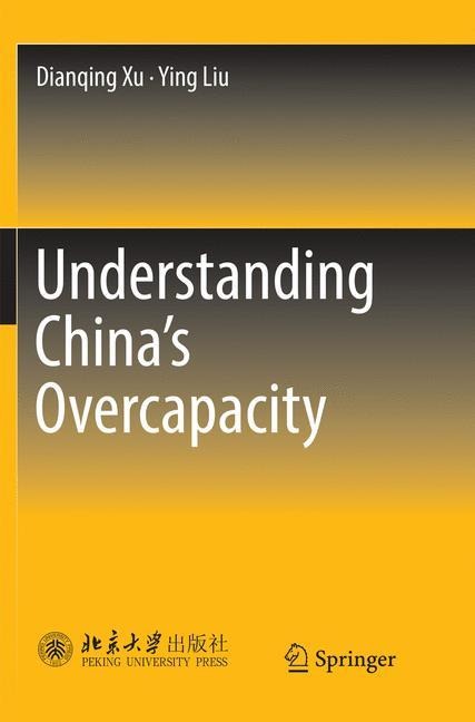 Understanding Chinas Overcapacity