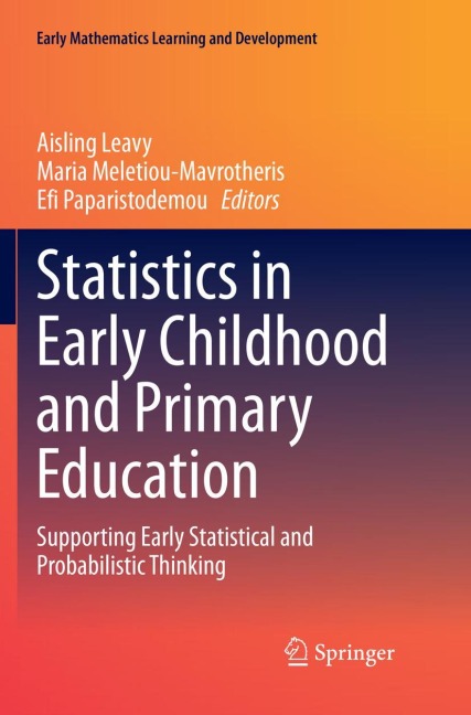 Statistics in Early Childhood and Primary Education: Supporting Early Statistical and Probabilistic Thinking
