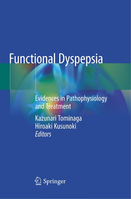 Functional Dyspepsia: Evidences in Pathophysiology and Treatment