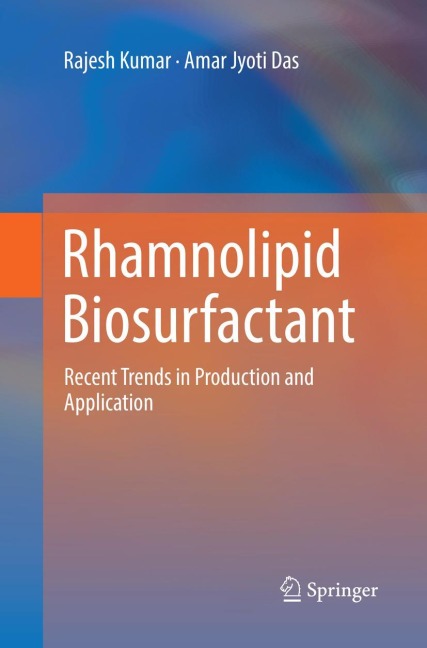 Rhamnolipid Biosurfactant: Recent Trends in Production and Application