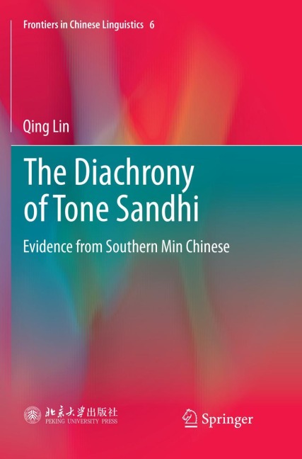 The Diachrony of Tone Sandhi: Evidence from Southern Min Chinese