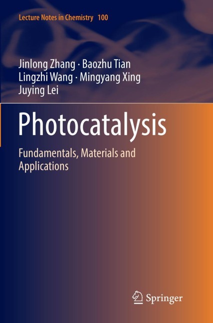 Photocatalysis: Fundamentals, Materials and Applications