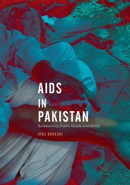 AIDS in Pakistan: Bureaucracy, Public Goods and NGOs
