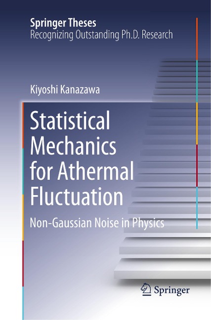 Statistical Mechanics for Athermal Fluctuation: Non-Gaussian Noise in Physics