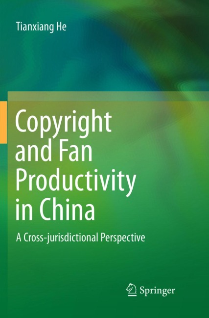 Copyright and Fan Productivity in China: A Cross-jurisdictional Perspective