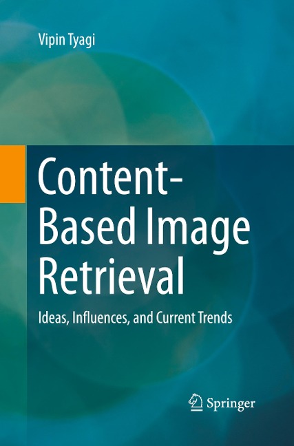 Content-Based Image Retrieval: Ideas, Influences, and Current Trends