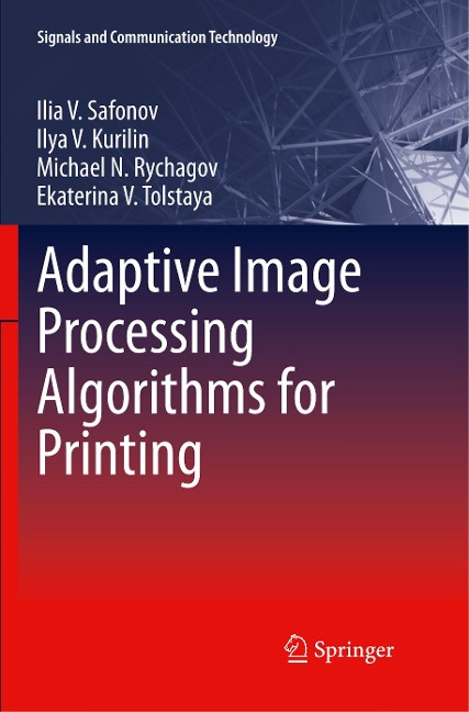 Adaptive Image Processing Algorithms for Printing