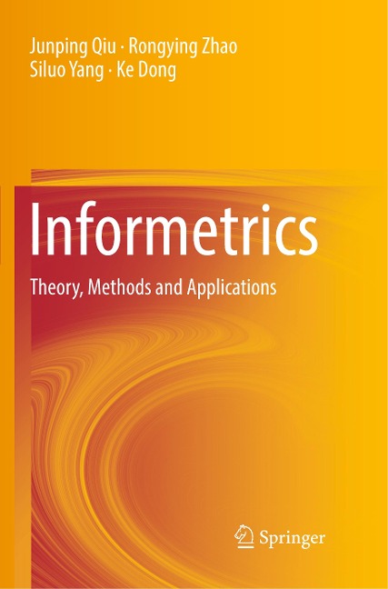 Informetrics: Theory, Methods and Applications