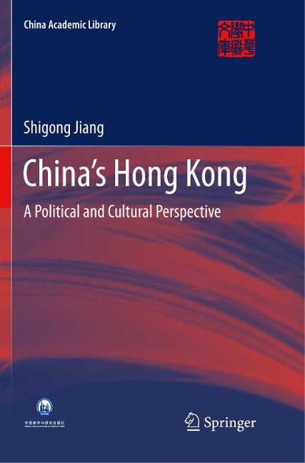 Chinas Hong Kong: A Political and Cultural Perspective