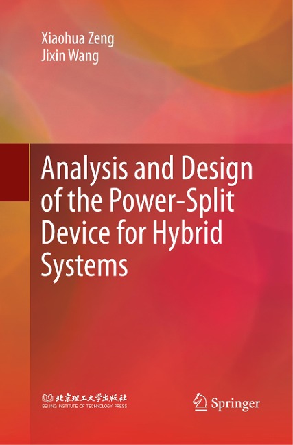 Analysis and Design of the Power-Split Device for Hybrid Systems
