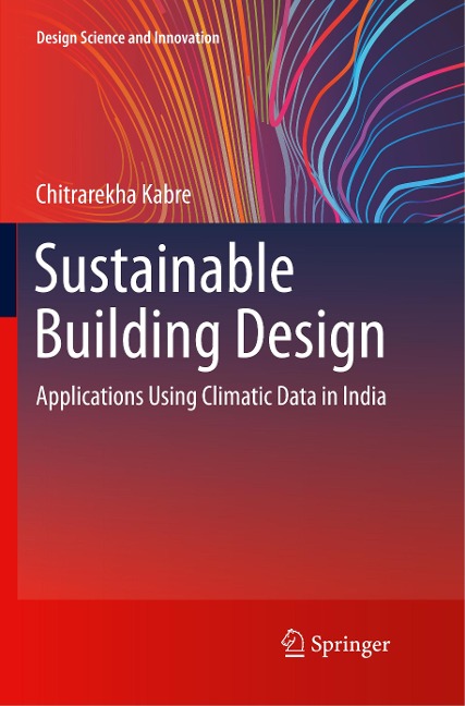 Sustainable Building Design: Applications Using Climatic Data in India