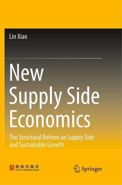 New Supply Side Economics: The Structural Reform on Supply Side and Sustainable Growth