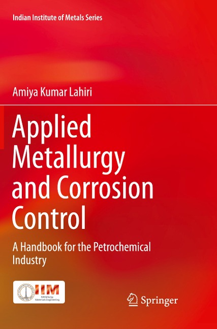 Applied Metallurgy and Corrosion Control: A Handbook for the Petrochemical Industry