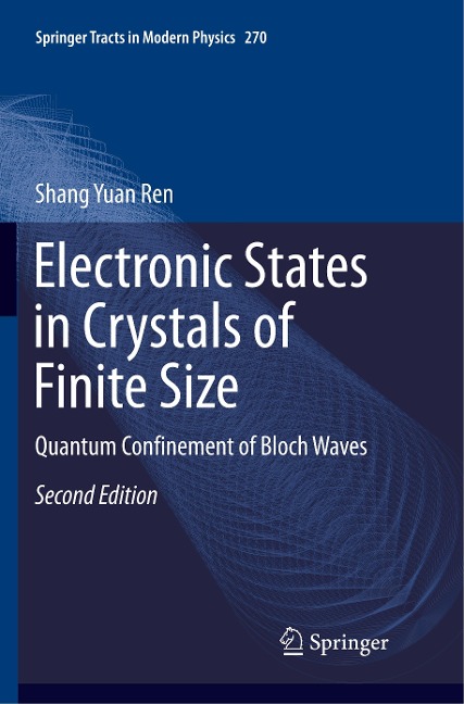 Electronic States in Crystals of Finite Size: Quantum Confinement of Bloch Waves