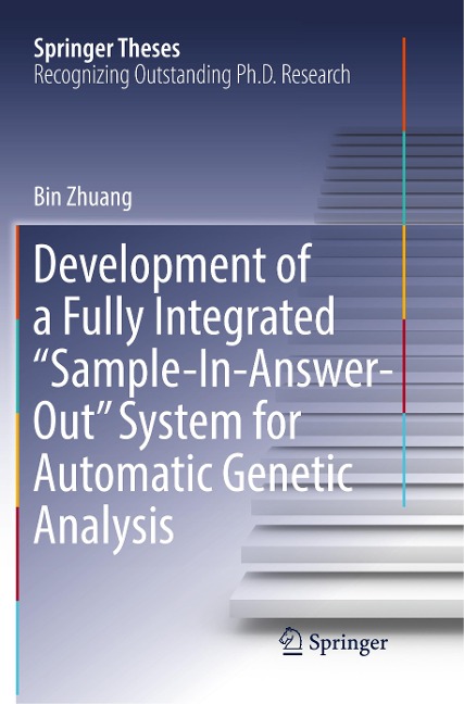 Development of a Fully Integrated Sample-In-Answer-Out System for Automatic Genetic Analysis