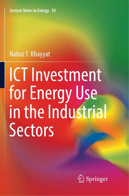 ICT Investment for Energy Use in the Industrial Sectors