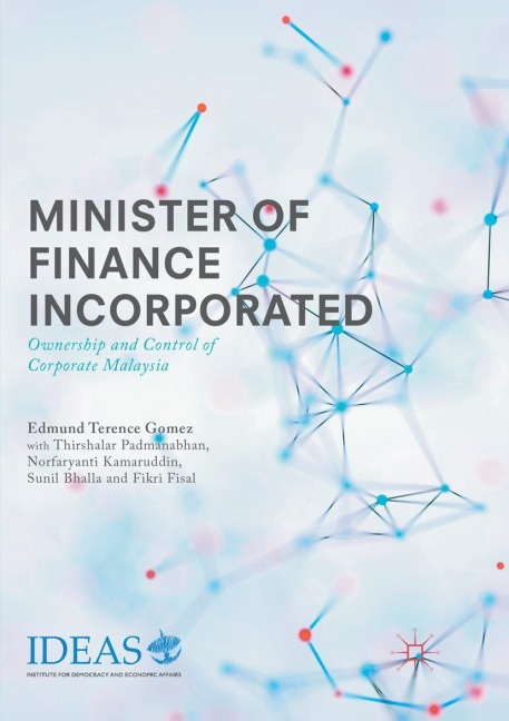 Minister of Finance Incorporated: Ownership and Control of Corporate Malaysia