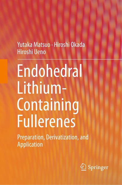 Endohedral Lithium-containing Fullerenes: Preparation, Derivatization, and Application