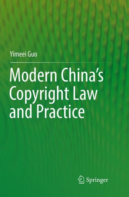 Modern Chinas Copyright Law and Practice
