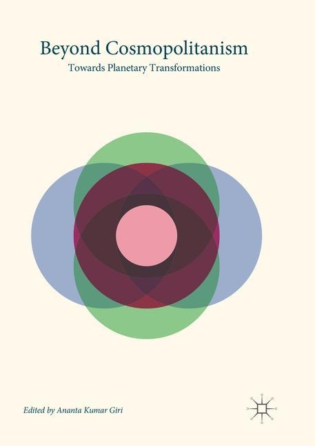 Beyond Cosmopolitanism: Towards Planetary Transformations