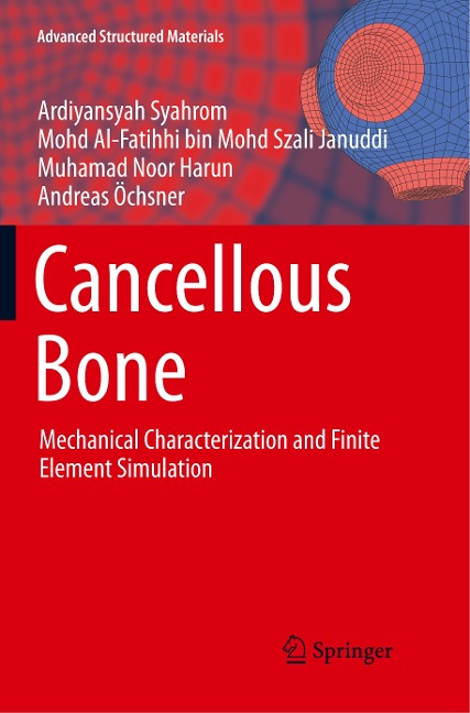 Cancellous Bone: Mechanical Characterization and Finite Element Simulation
