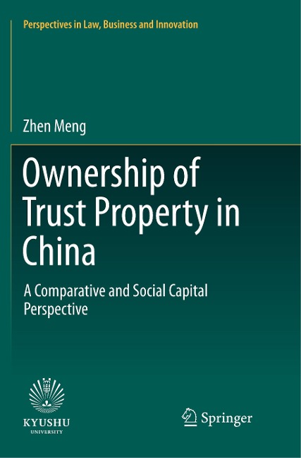 Ownership of Trust Property in China: A Comparative and Social Capital Perspective