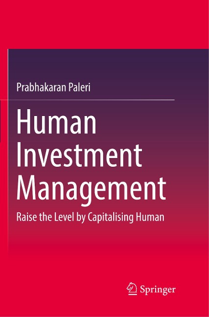 Human Investment Management: Raise the Level by Capitalising Human