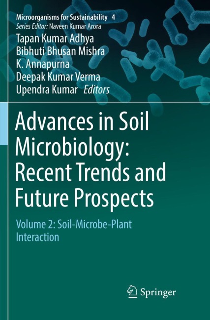 Advances in Soil Microbiology: Recent Trends and Future Prospects: Volume 2: Soil-Microbe-Plant Interaction