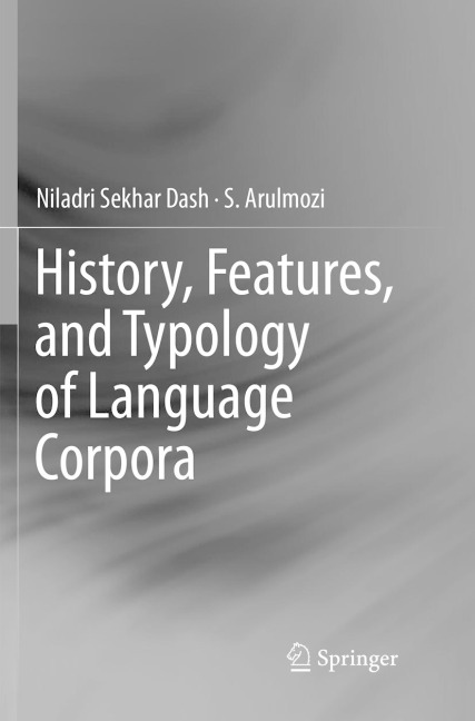 History, Features, and Typology of Language Corpora