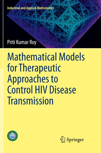 Mathematical Models for Therapeutic Approaches to Control HIV Disease Transmission