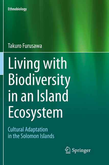 Living with Biodiversity in an Island Ecosystem: Cultural Adaptation in the Solomon Islands