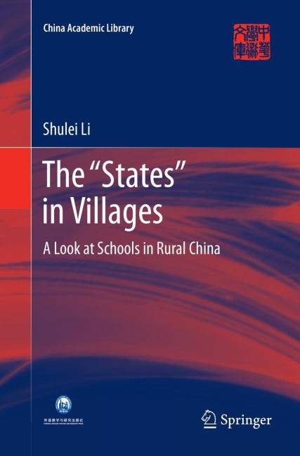 The States in Villages: A Look at Schools in Rural China