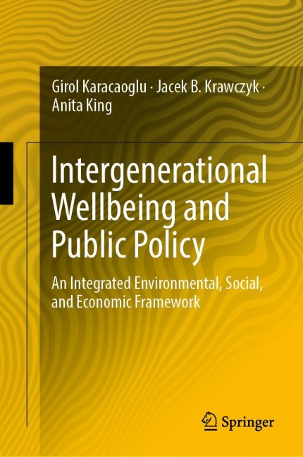 Intergenerational Wellbeing and Public Policy: An Integrated Environmental, Social,  and Economic Framework