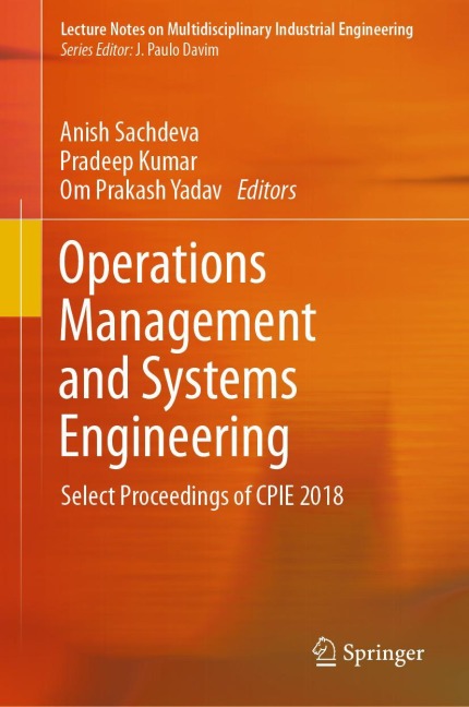 Operations Management and Systems Engineering: Select Proceedings of CPIE 2018