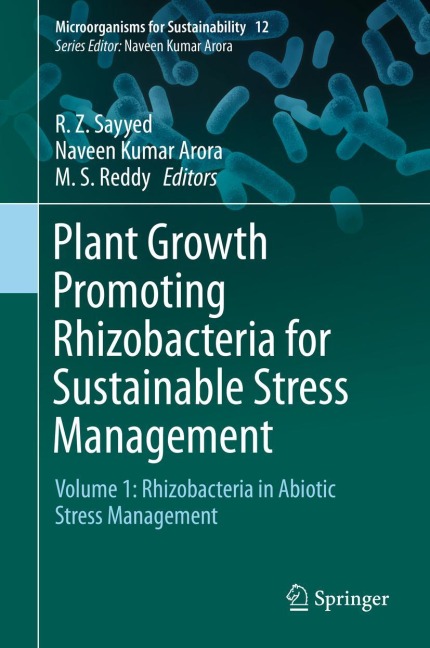 Plant Growth Promoting Rhizobacteria for Sustainable Stress Management: Volume 1: Rhizobacteria in Abiotic Stress Management
