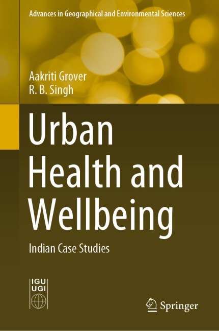 Urban Health and Wellbeing: Indian Case Studies
